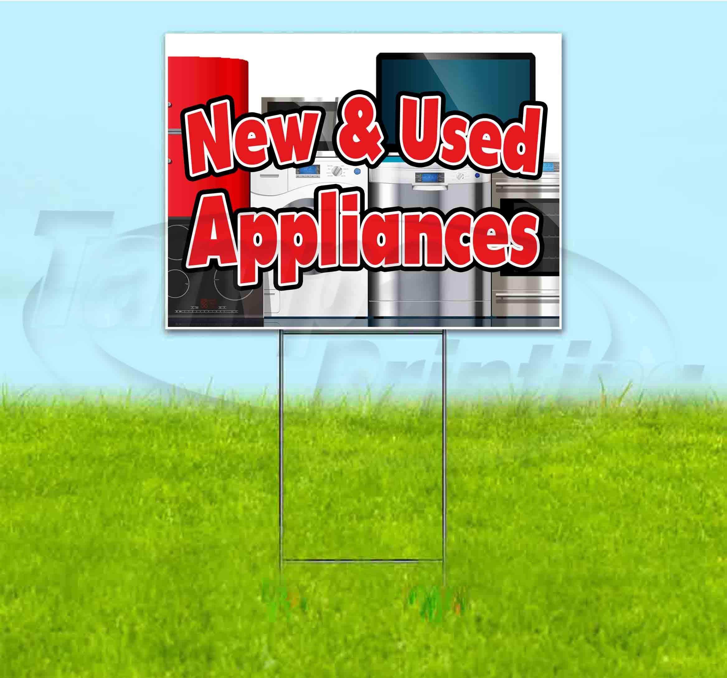 New & Used Appliances 18x24 Inch Yard Signs - Bulk Discounts & Multi-Packs - Includes Metal Step Stake - Perfect for Real Estate, Garage Sales & Business Advertising