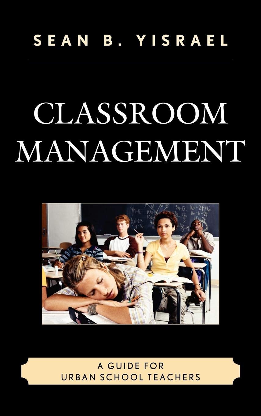 Classroom Management Guide for Urban School Teachers - Effective Strategies & Tips for Better Student Engagement | Ideal for K-12 Educators