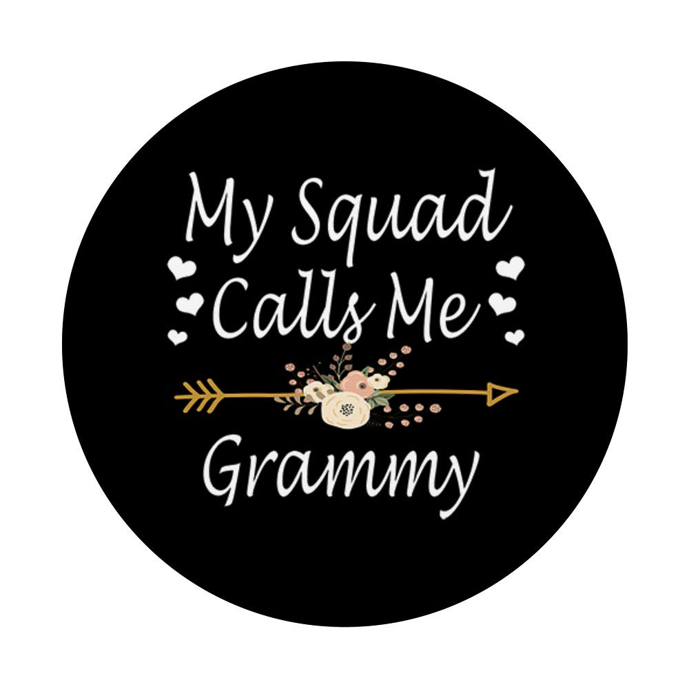 My Squad Calls Me Grammy