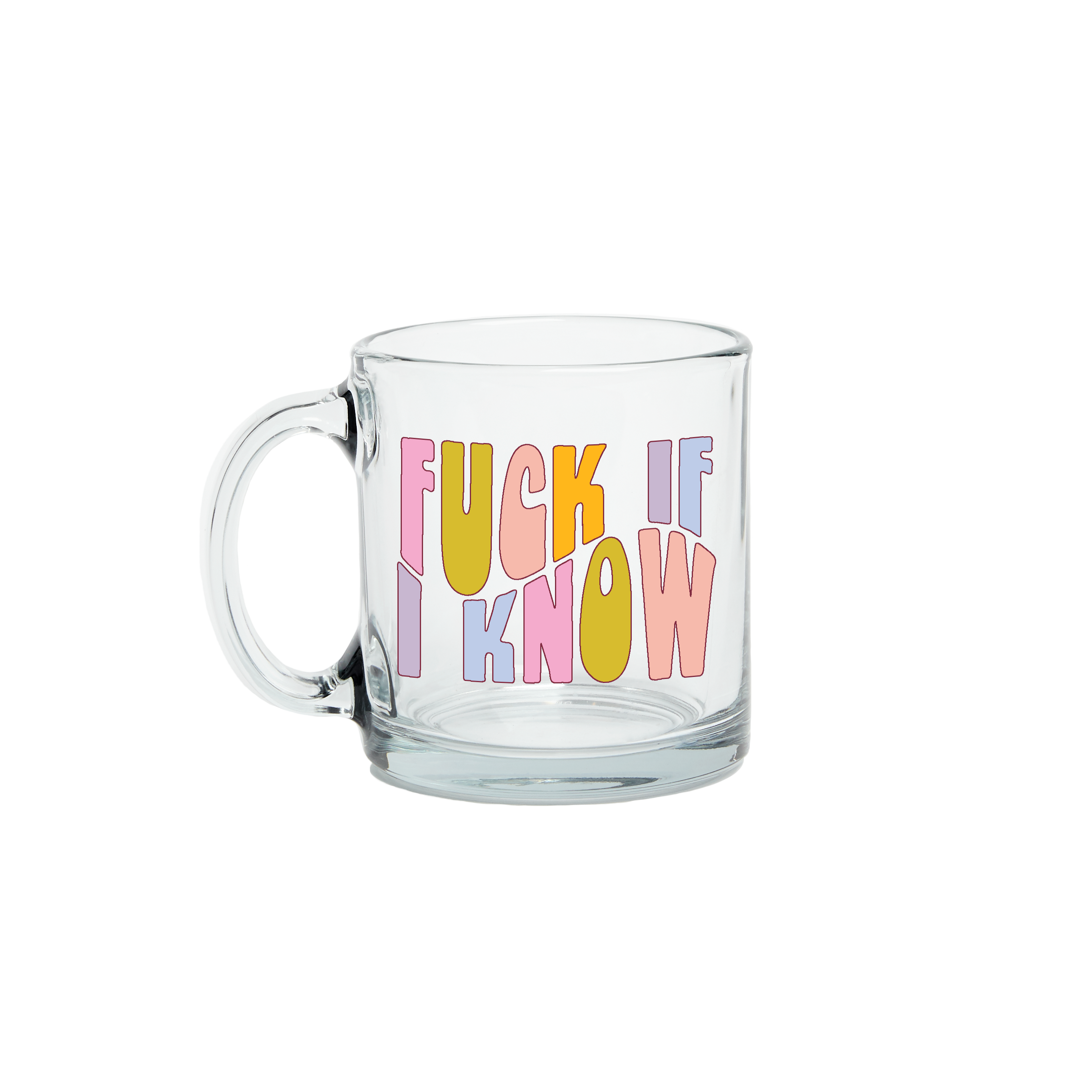 Fuck If I Know Clear Glass Mug - 12oz Funny Insult Coffee Cup for Office, Home & Gifts - Perfect for Tea, Hot Chocolate & Iced Beverages