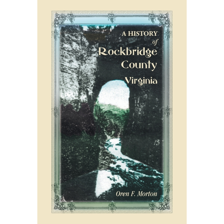 History of Rockbridge County Virginia - Explore the Rich Heritage & Landmarks | Perfect for Genealogy Research & Local History Enthusiasts
