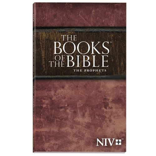 NIV Bible Books - The Prophets: Old Testament Scripture for Study, Worship & Spiritual Growth