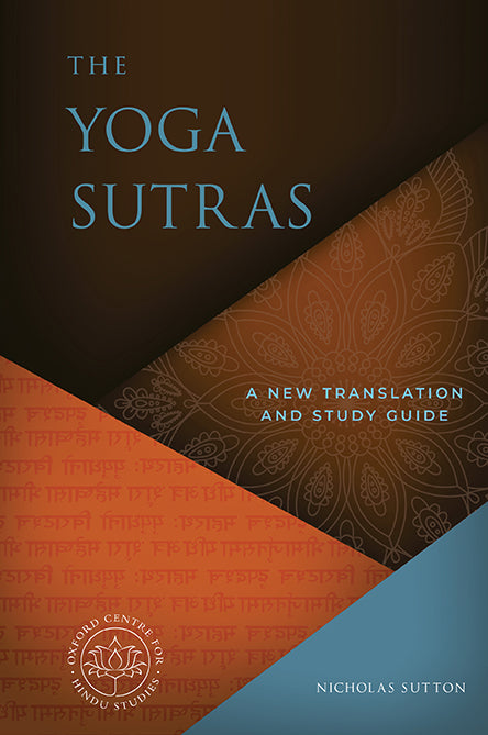 The Yoga Sutras of Patanjali - Ancient Wisdom for Modern Practice | Guide to Meditation & Mindfulness | Perfect for Yoga Enthusiasts & Spiritual Seekers
