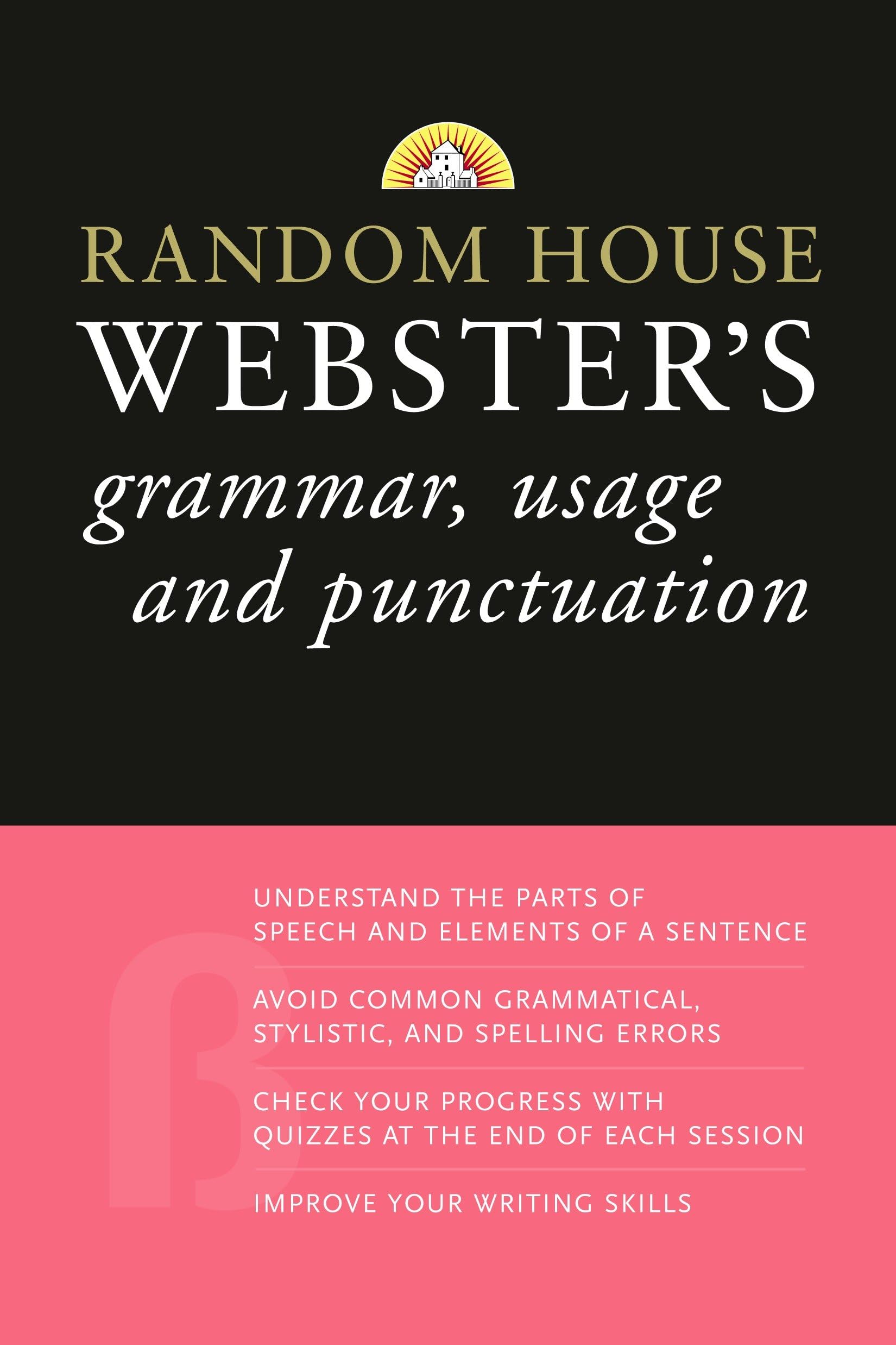 Random House Webster's Grammar Guide - Perfect for Writing & Editing