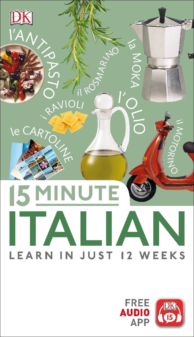 15 Minute Italian Cookbook - Quick & Easy Italian Recipes for Busy Home Chefs | Perfect for Weeknight Dinners & Family Meals