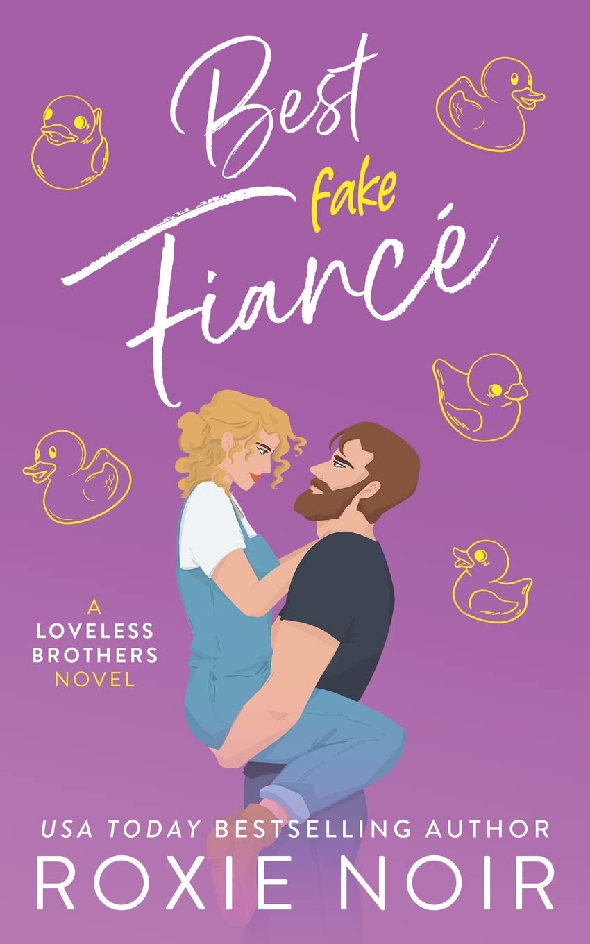 Best Fake Fiancé: A Single Dad Romance Novel - Loveless Brothers Romance Series | Perfect for Beach Reading & Contemporary Romance Lovers