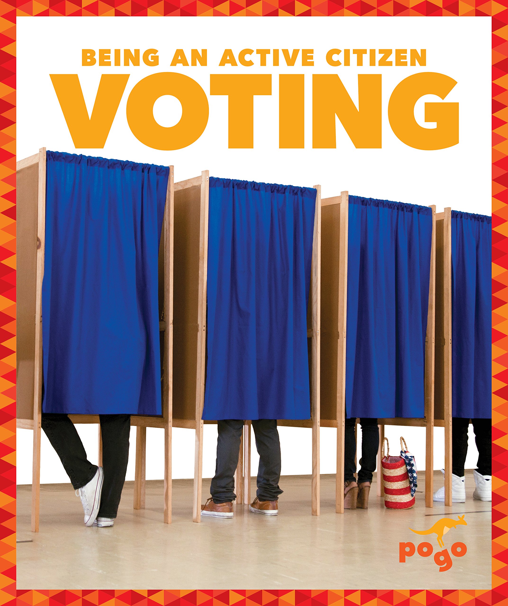 Voting Pogo Books: Being an Active Citizen - Learn About Democracy & Civic Engagement for Kids | Perfect for Classroom Learning & Homeschooling