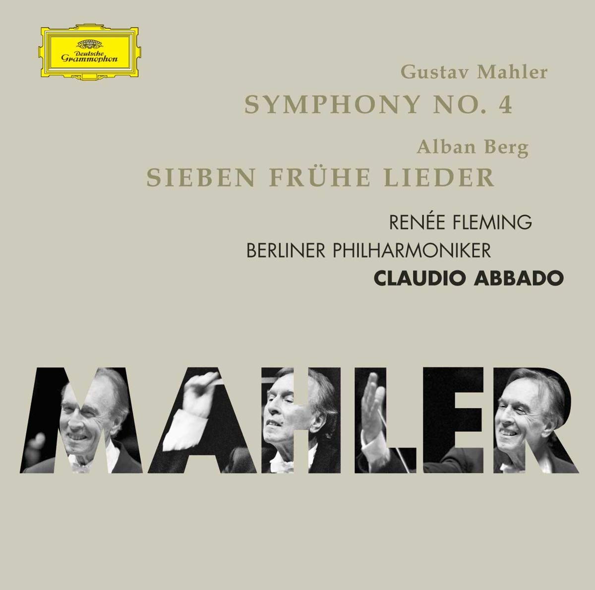Mahler Symphony No. 4 & Berg Seven Early Songs - Claudio Abbado, Renée Fleming | Classical Music CD for Relaxation & Study Sessions