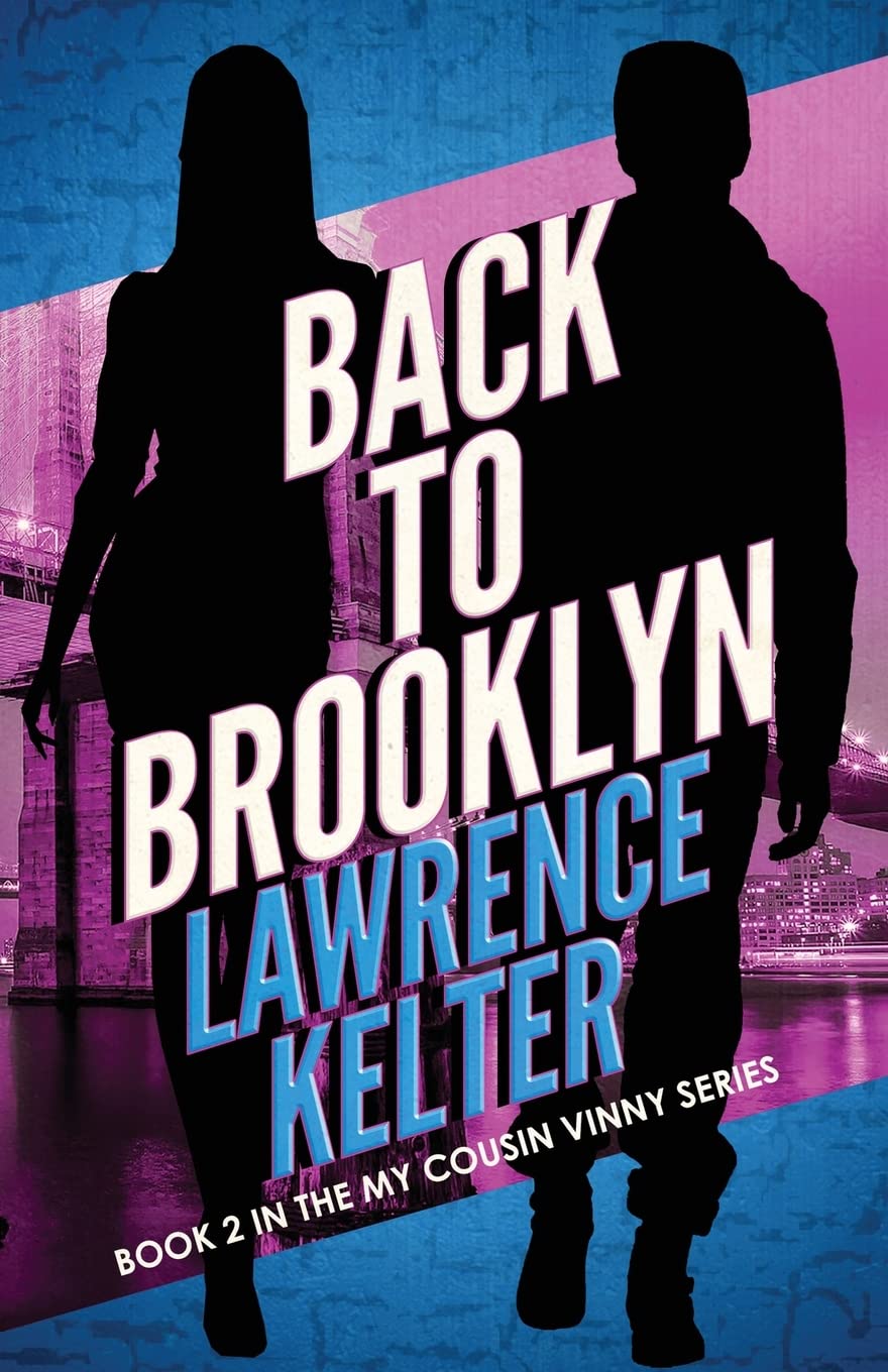My Cousin Vinny Series Book 1: Back to Brooklyn - Crime Fiction Novel for Fans of Legal Dramas & Courtroom Thrillers
