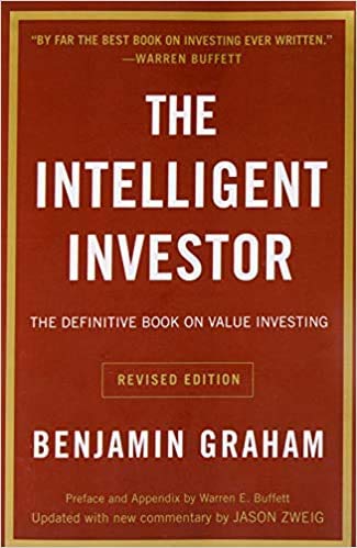 The Intelligent Investor by Benjamin Graham: The Definitive Guide to Value Investing - Practical Investment Strategies for Long-Term Success | Perfect for Stock Market Beginners & Finance Professionals