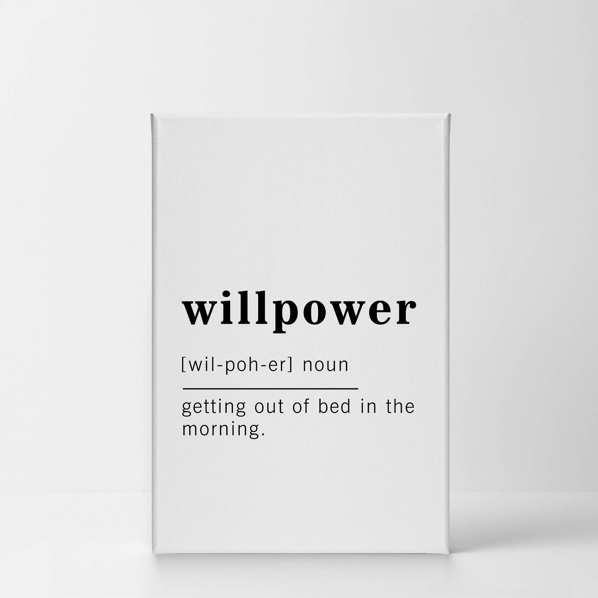 Funny Noun Dictionary Definition of Willpower Canvas Print - Inspirational Quote Wall Art for Office, Living Room, Bedroom & Bathroom - Ready to Hang Home Decor (36x24 Inches) - Made in USA | Perfect Motivational Gift for Graduation, Housewarming & Work Spaces