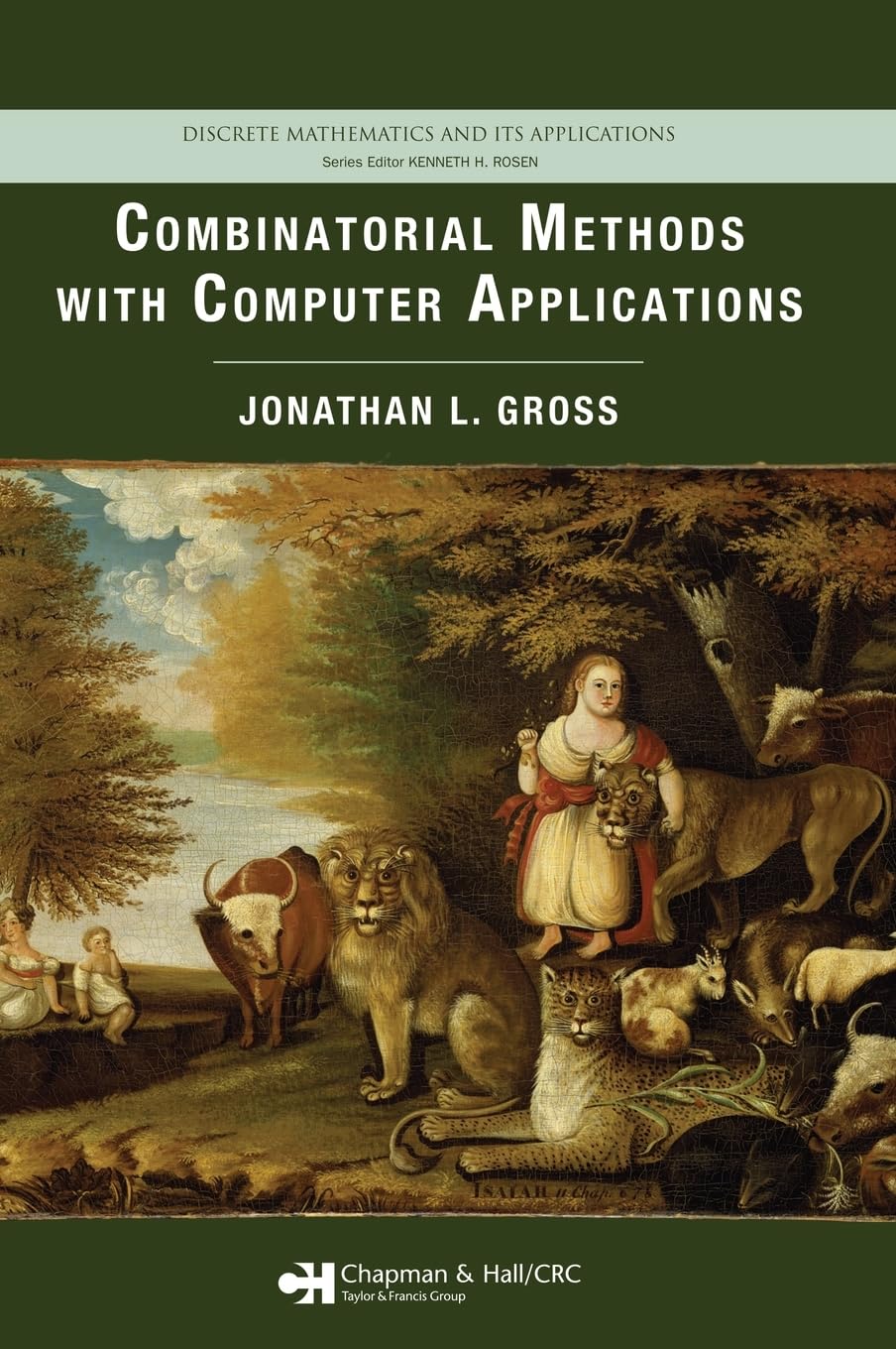 Discrete Mathematics and Its Applications: Combinatorial Methods with Computer Applications for Problem Solving in Engineering and Data Science
