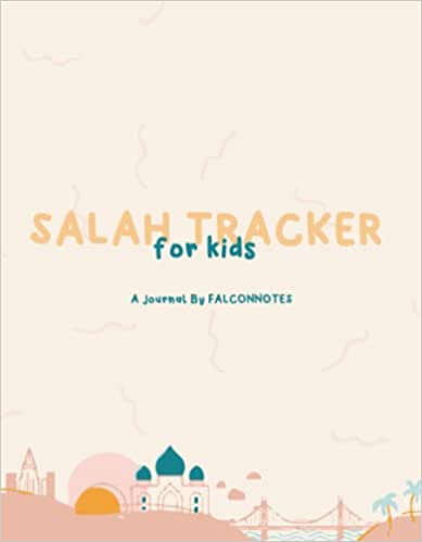Kids Salah Prayer Tracker - Islamic Prayer Reminder & Progress Chart for Muslim Children - Perfect for Daily Prayer Practice & Islamic Learning at Home