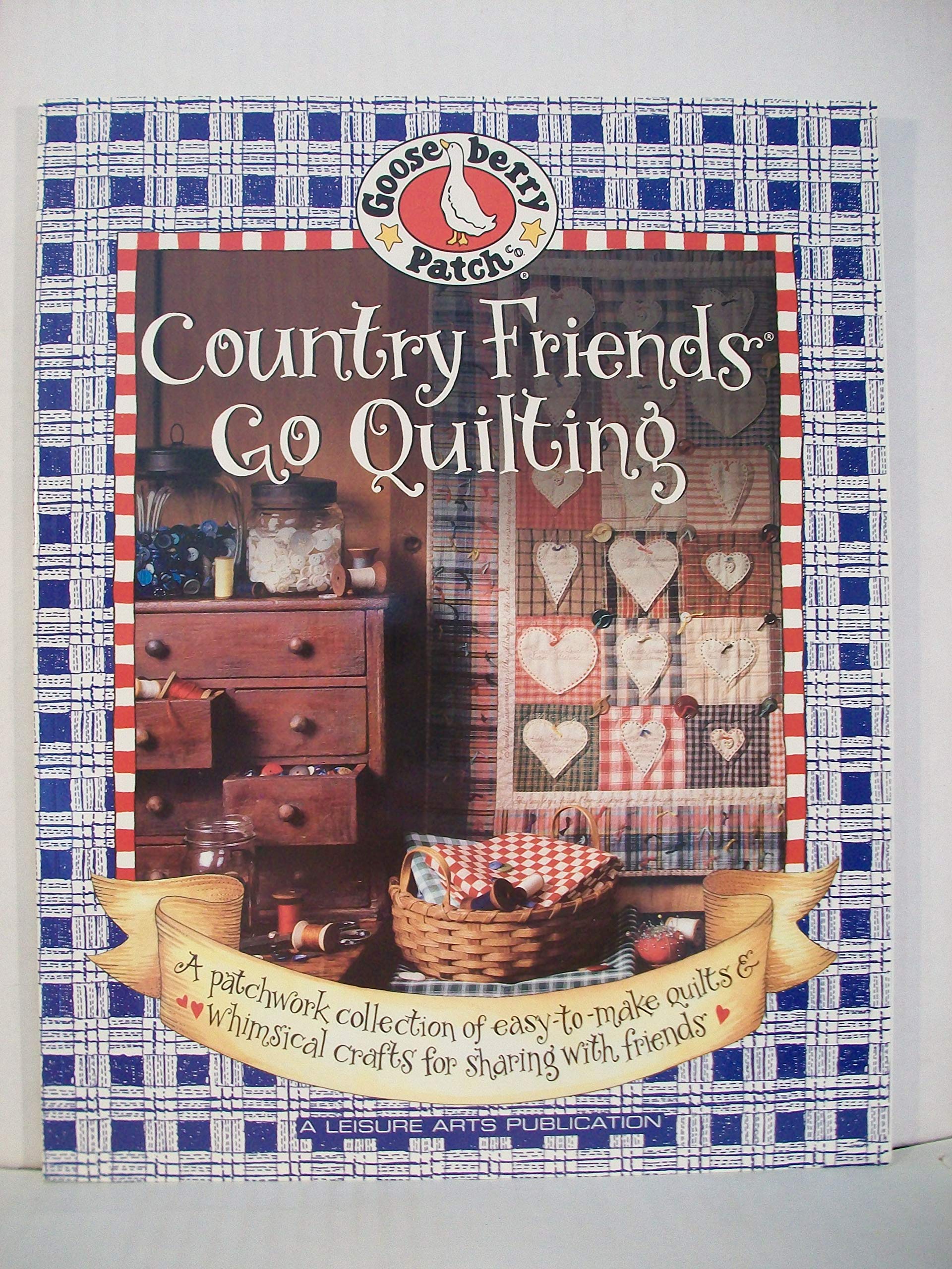 Gooseberry Patch Country Friends Go Quilting Book - Country Style Quilting Patterns & Projects for Beginners to Advanced | Perfect for DIY Home Decor, Gifts & Crafting Parties