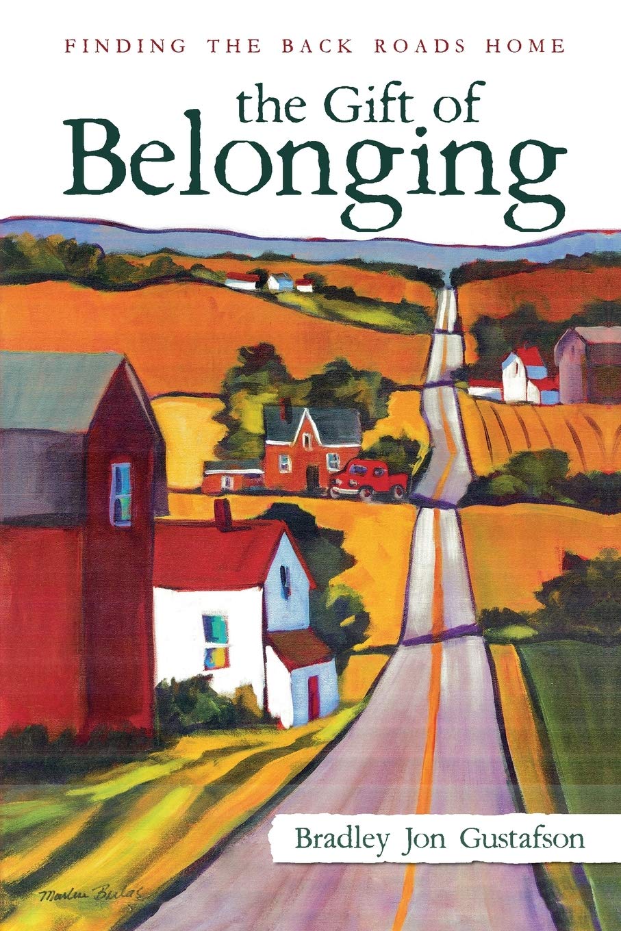 The Gift of Belonging: Finding The Back Roads Home - Perfect for Road Trips, Travel Gifts & Adventure Seekers