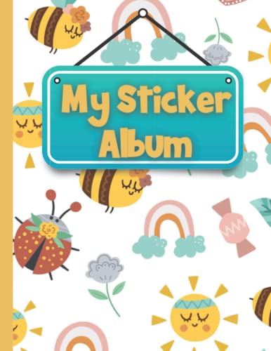 My Sticker Album: Blank Sticker Collection Journal for Kids - Perfect for Boys & Girls as Creative Gifts, School Projects, and Memory Keeping