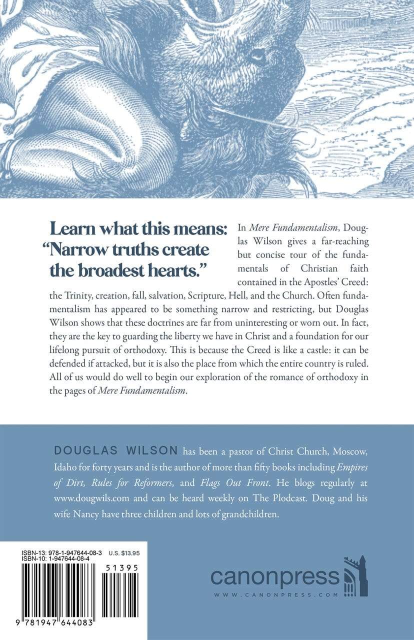 Mere Fundamentalism: The Apostles' Creed and the Romance of Orthodoxy - Christian Theology Book for Bible Study, Church Groups & Personal Faith Exploration