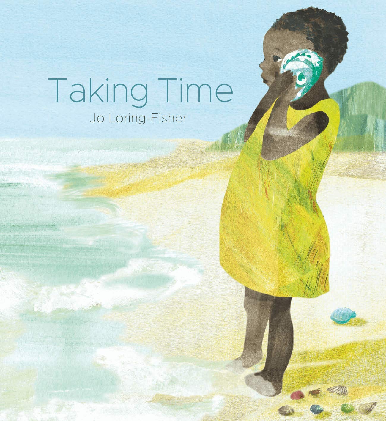 Taking Time (Lantana Global Picture Books) - Beautifully Illustrated Children's Storybook for Bedtime Reading, Classroom Learning & Family Bonding Moments