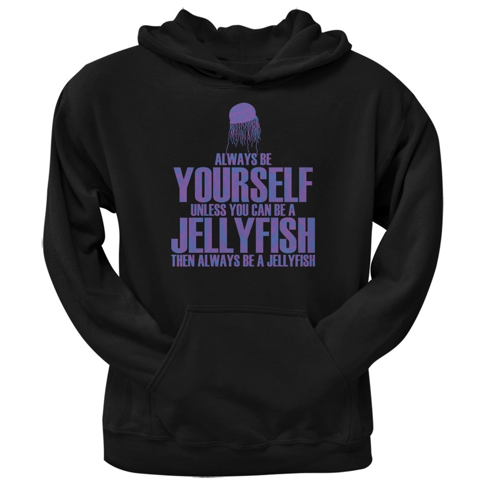 Always Be Yourself Jellyfish Print Black Hoodie for Men & Women - Comfortable Unisex Pullover for Casual Wear, Street Style & Outdoor Activities