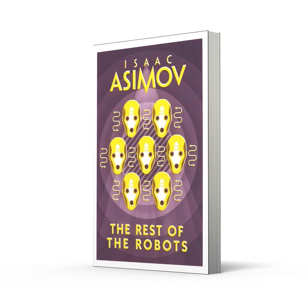 The Rest of the Robots - Classic Sci-Fi Book Collection by Isaac Asimov | Perfect for Sci-Fi Lovers, Book Collectors & Futurism Enthusiasts | Great for Reading, Gifts & Home Library Displays