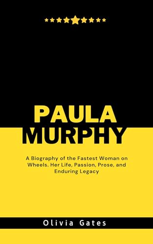 Paula Murphy Biography - Fastest Woman on Wheels | Racing Legend