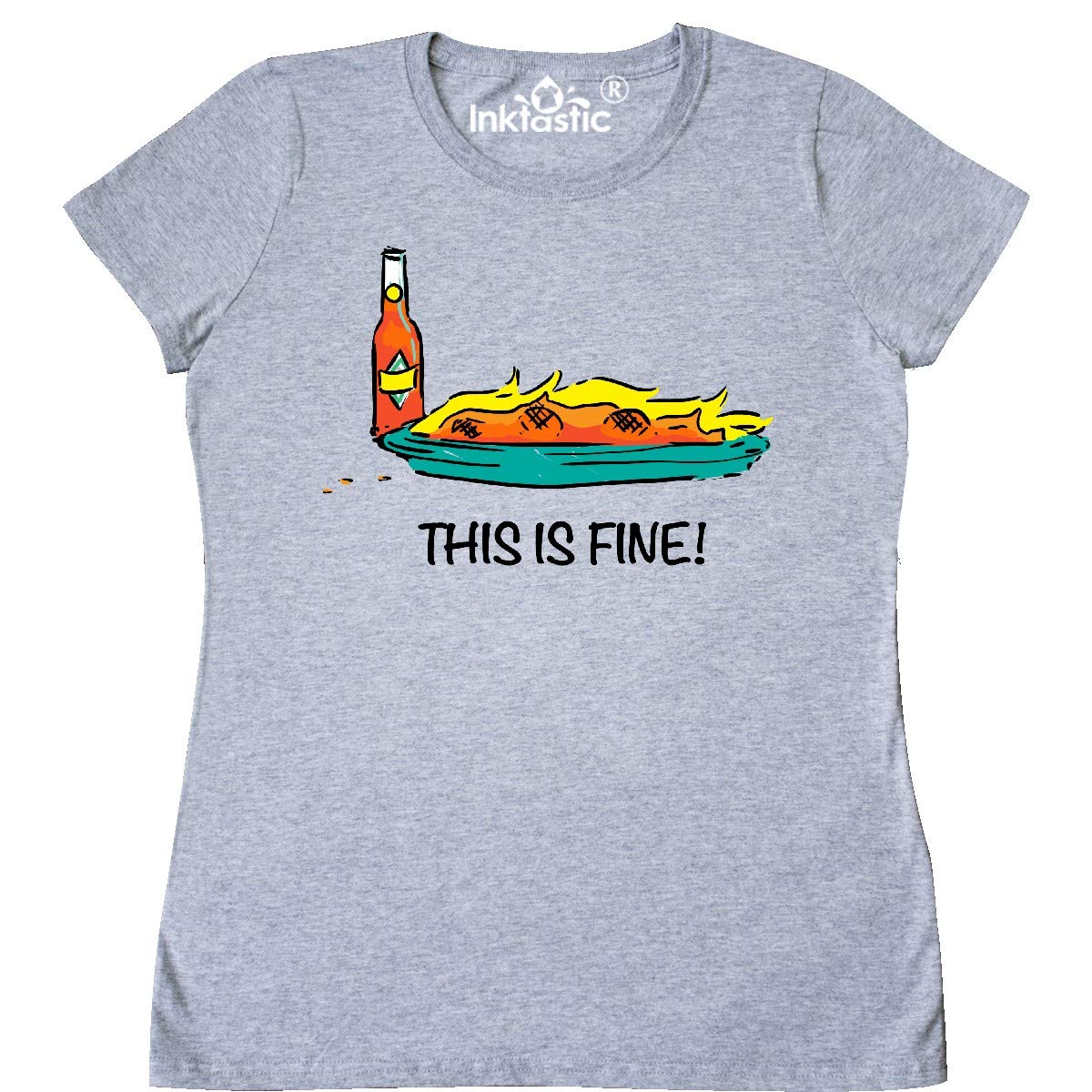 Inktastic 'This is Fine' Burning Hot Sauce Women's T-Shirt - Funny Sarcastic Graphic Tee for Casual Wear, Gifts & Pop Culture Fans