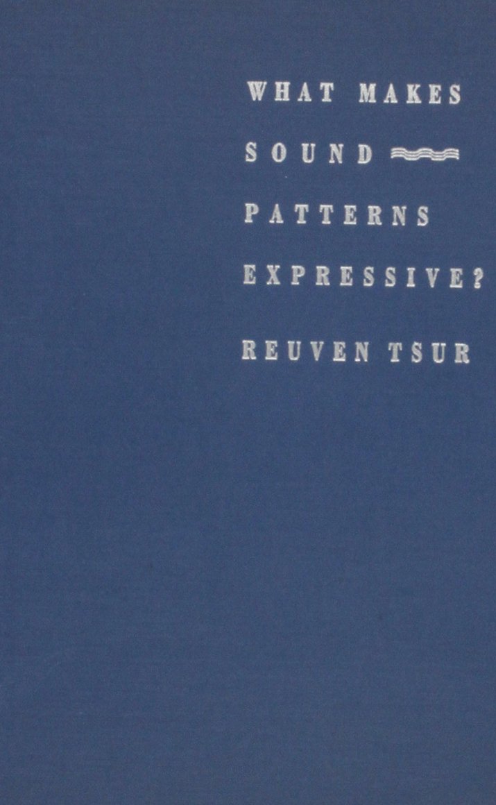 Expressive Sound Patterns in Poetry: Roman Jakobson's Linguistics & Poetics - Speech Perception & Meaning Analysis for Literature Students & Researchers