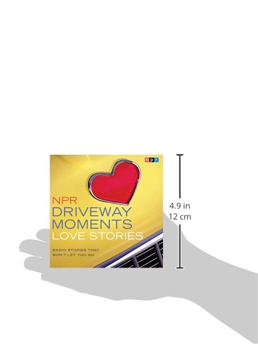 NPR Driveway Moments Love Stories - Heartwarming Audio Collection for Commuters, Road Trips & Relaxation