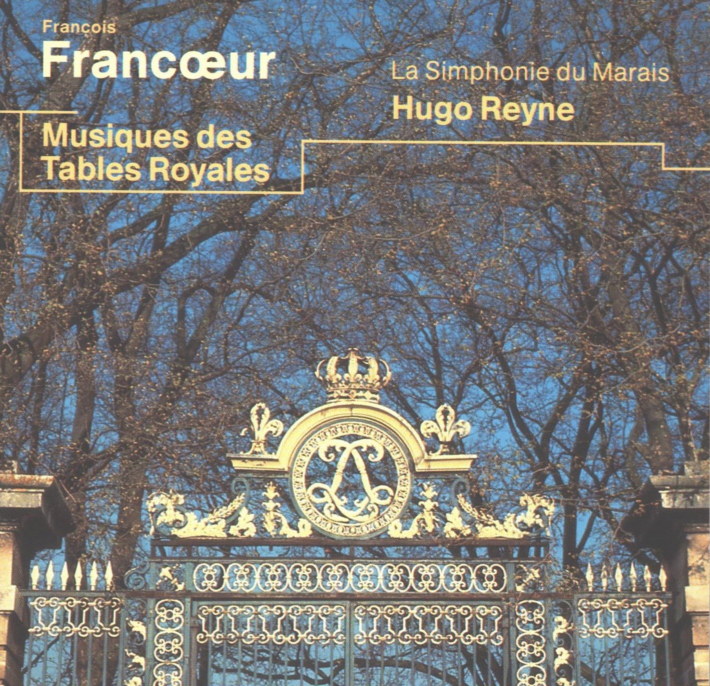 Francoeur: Royal Table Music - Baroque & Classical Masterpieces for Dining, Events & Elegant Gatherings