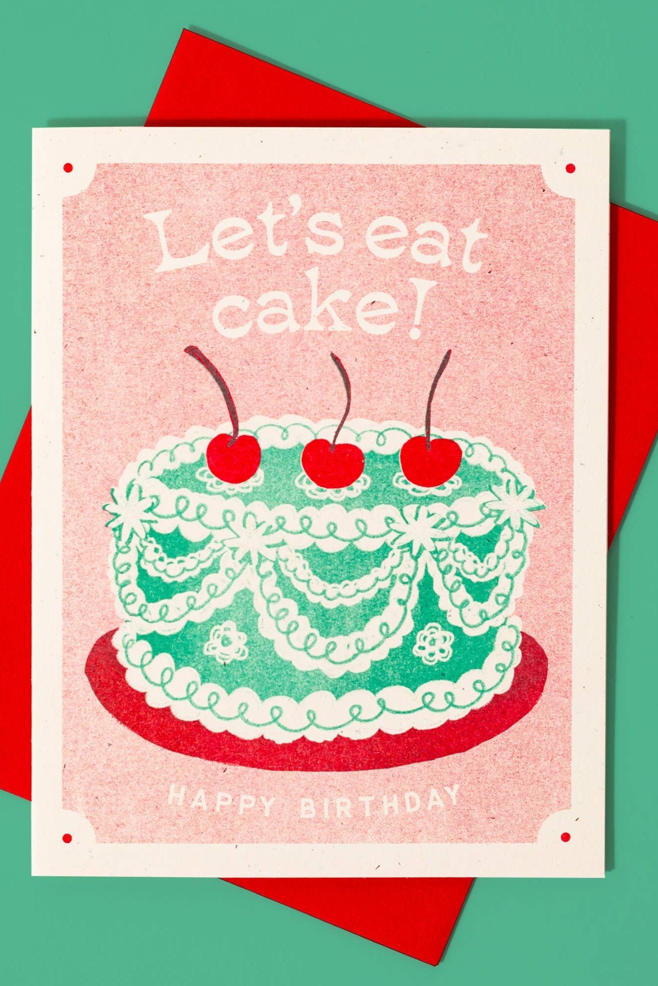 Let's Eat Cake Risograph Greeting Card - Funny Birthday Card for Friends & Family - Perfect for Birthdays, Celebrations & Special Occasions