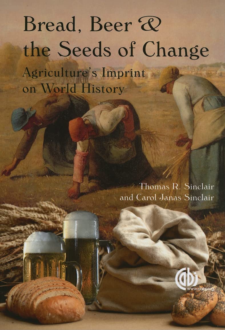 Bread, Beer and the Seeds of Change: How Agriculture Shaped World History | Perfect for History Buffs & Students