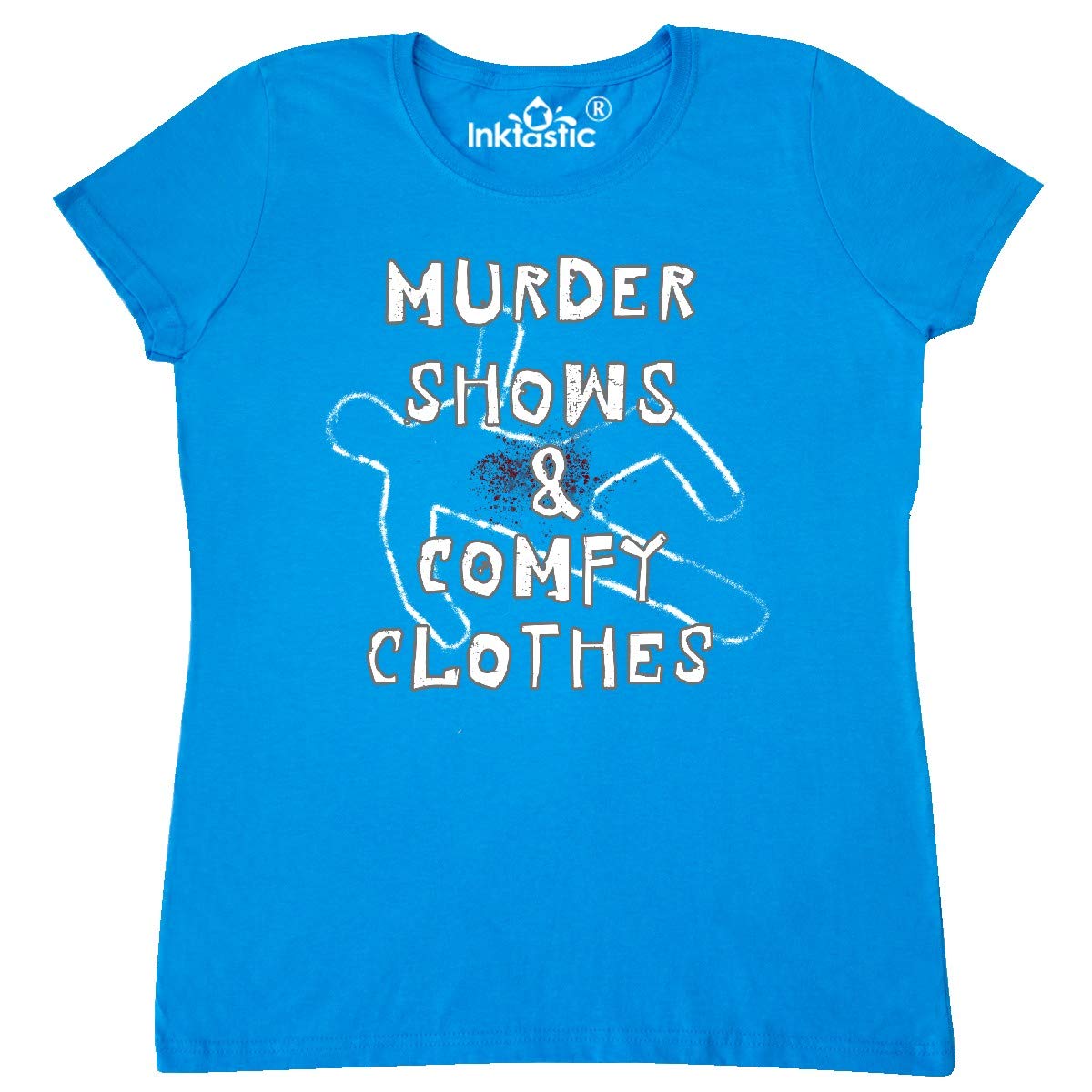 Inktastic Murder Shows & Comfy Clothes Bloody Chalk Outline Women's Graphic Tee - Soft Cotton Casual T-Shirt for True Crime Fans, TV Show Lovers & Dark Humor Enthusiasts
