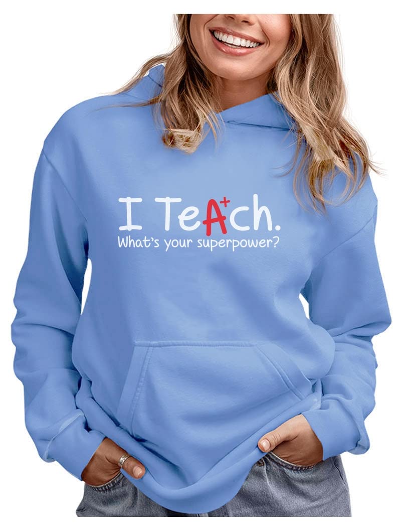 Women's Teacher Hoodie Sweatshirt - Comfortable Pullover Sweater for Educators - Perfect Teaching Gift for Women - Great for Classroom, School Events & Teacher Appreciation