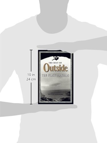 The Best of Outside: First 20 Years - Perfect for Outdoor Enthusiasts, Camping & Adventure Travel