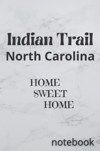 Indian Trail North Carolina - Home Sweet Home | Charming Southern Living & Real Estate | Perfect for Families & Retirees