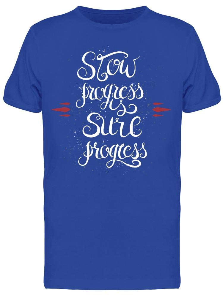 Smartprints Slow Progress Is Sure Progress Men's T-Shirt - Motivational Cotton Tee for Gym, Workout & Casual Wear