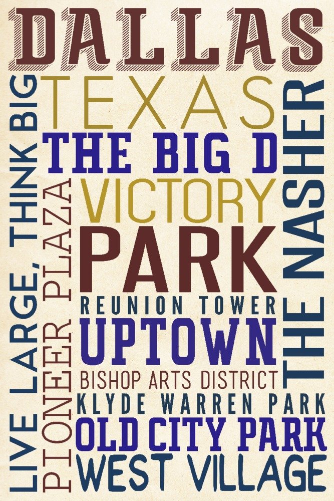 Texas Dallas Typography Art Print - 36x54 Giclee Gallery Quality Travel Poster for Wall Decor | Perfect for Home, Office & Gift Giving