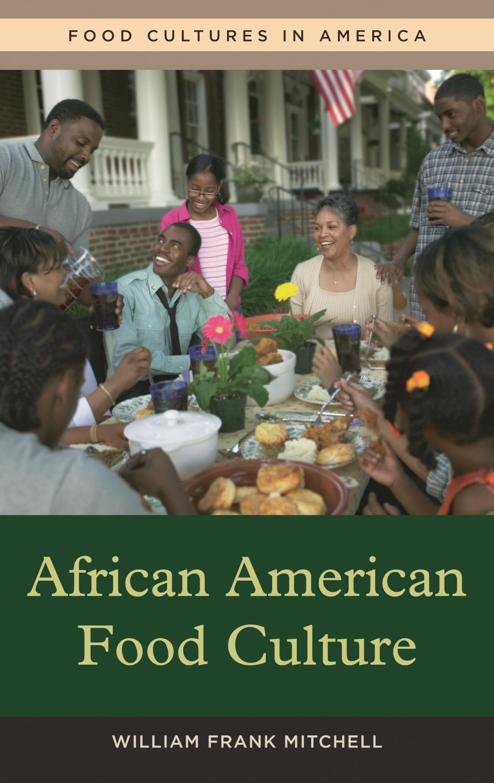 African American Food Culture - History & Traditions for Home Cooking