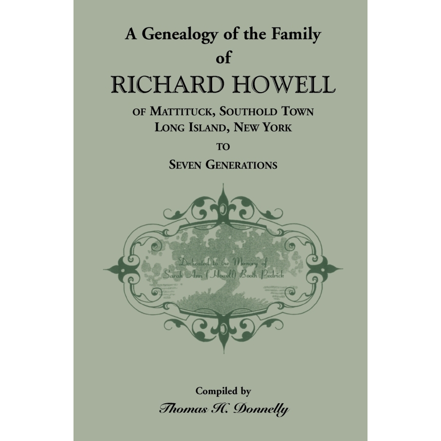 Richard Howell Family Genealogy Book - 7 Generations of Mattituck, Southold Town, Long Island NY History | Perfect for Ancestry Research & Family Tree Projects