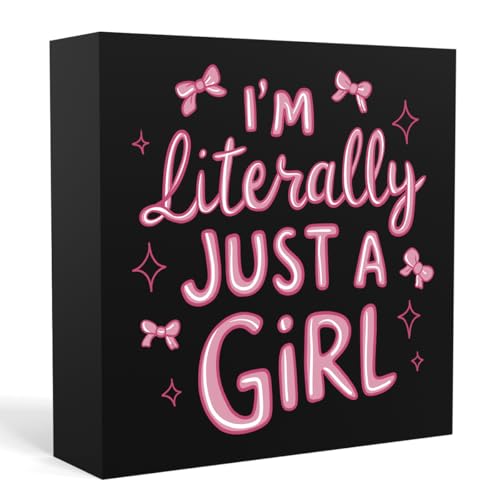 I'm Literally Just A Girl (black)