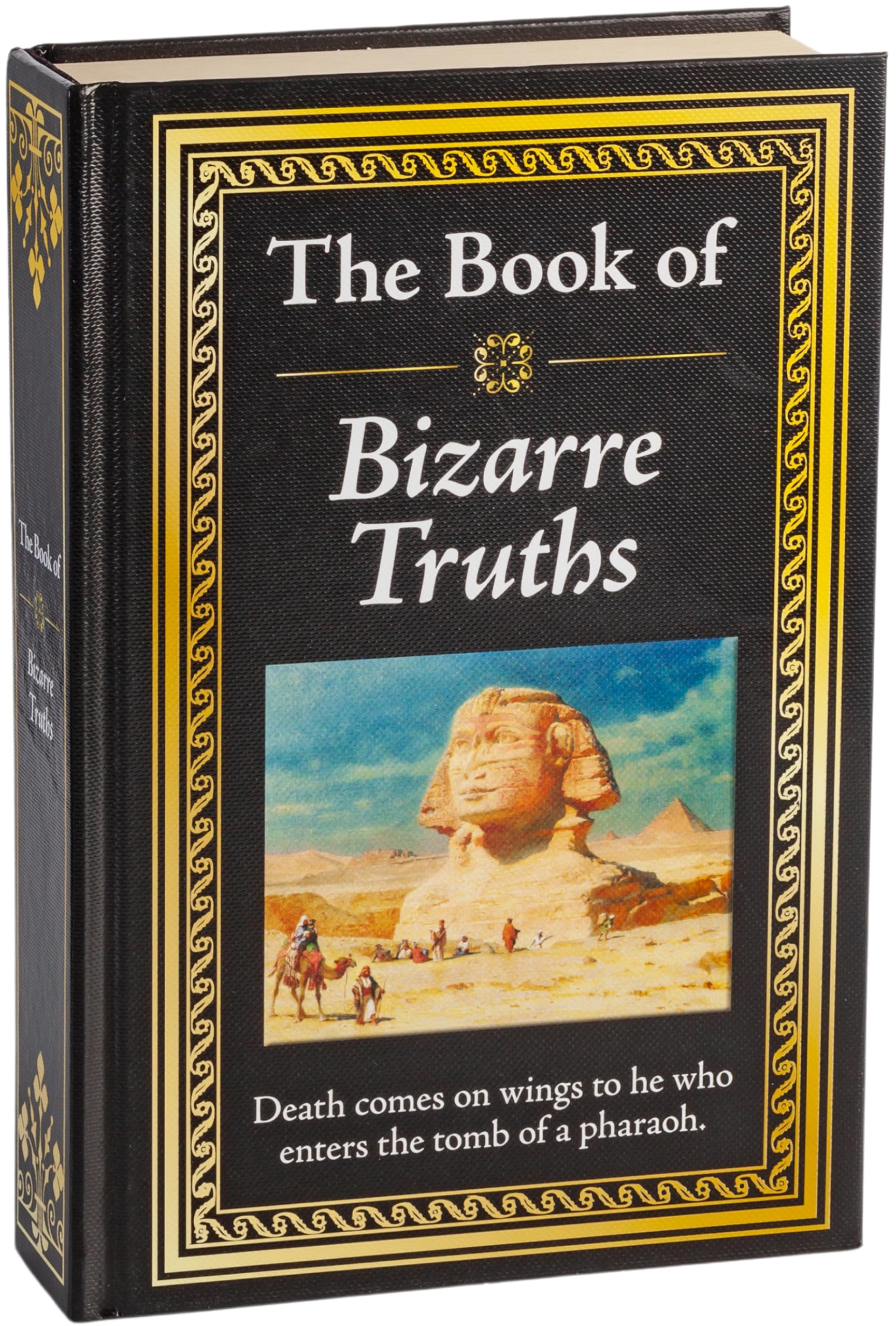 The Book of Bizarre Truths - Strange Facts & Unexplained Mysteries | Perfect for Gift Giving, Book Clubs & Curious Minds
