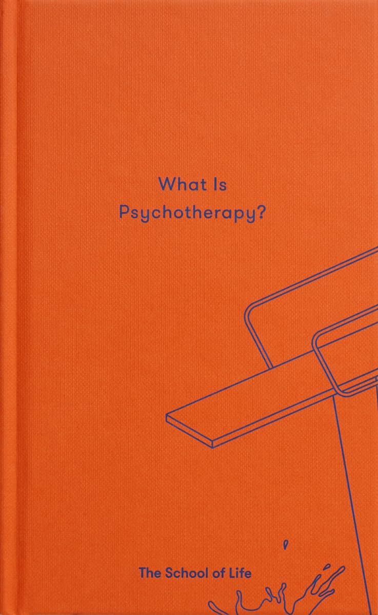 What Is Psychotherapy? - Understanding Mental Health Treatment | Self-Help Psychology Books for Anxiety & Depression Relief | Perfect for Therapists, Students & Personal Growth