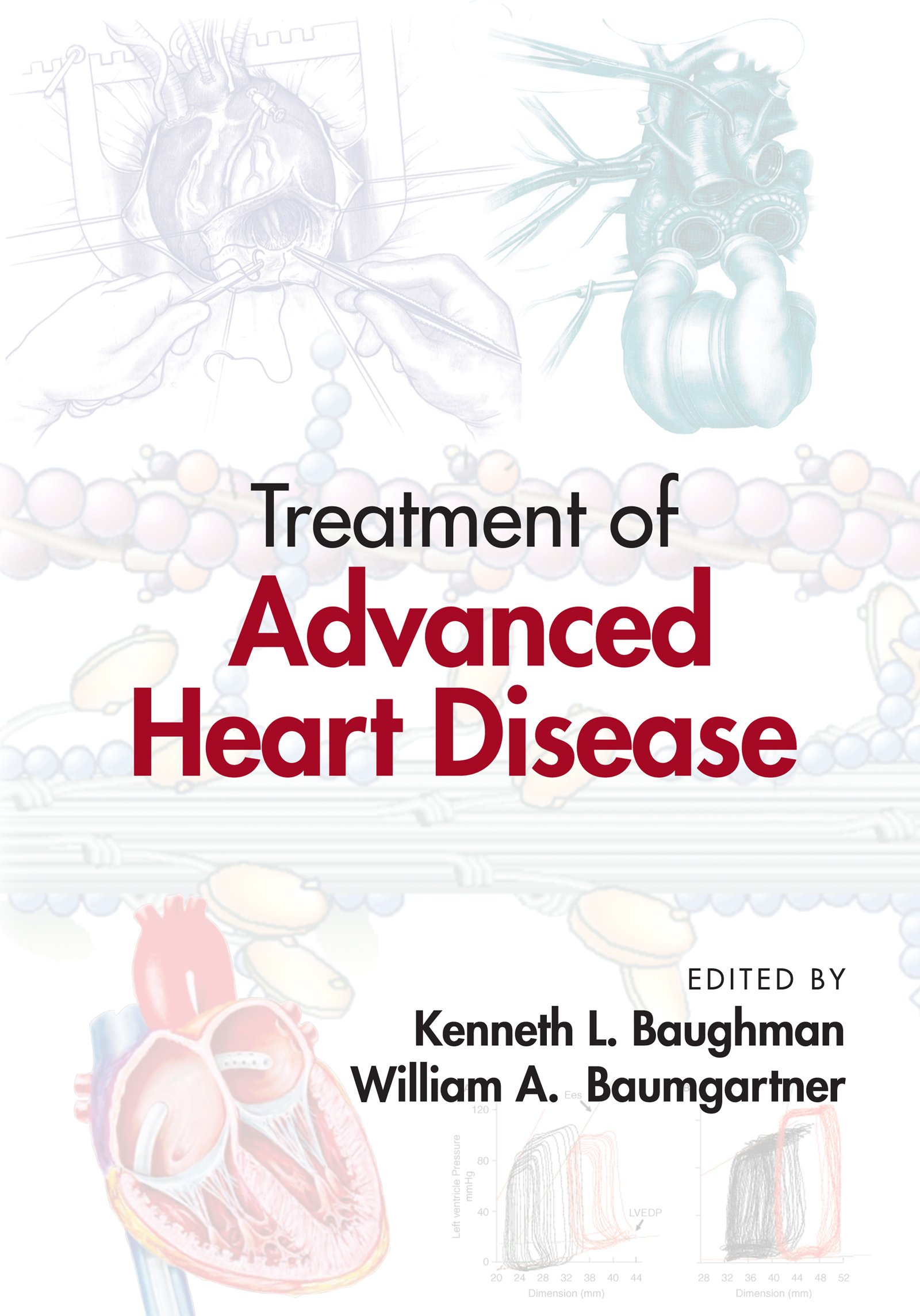 Advanced Heart Disease Treatment Guide - Clinical Cardiology & Fundamental Therapies for Better Heart Health | For Patients & Healthcare Professionals