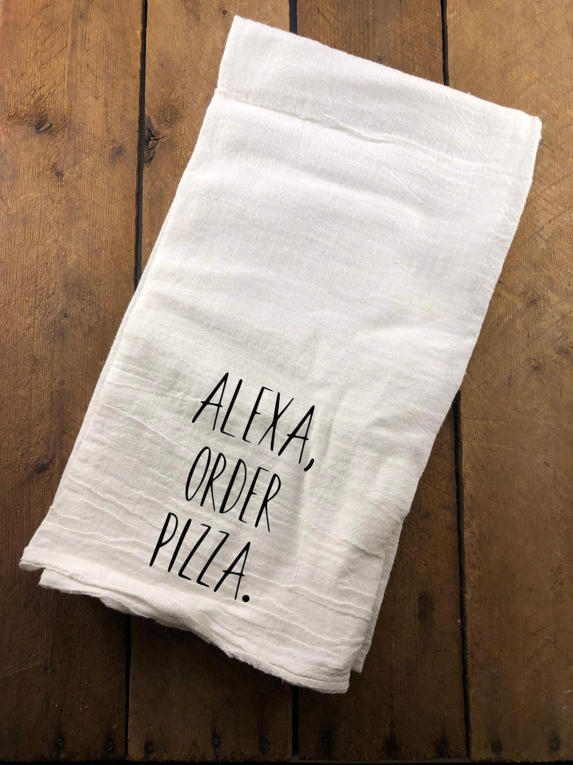 Funny Alexa Order Pizza Kitchen Towel - Farmhouse Flour Sack Dish Towel - Decorative Cotton Towel for Kitchen, Housewarming Gift & Farmhouse Decor
