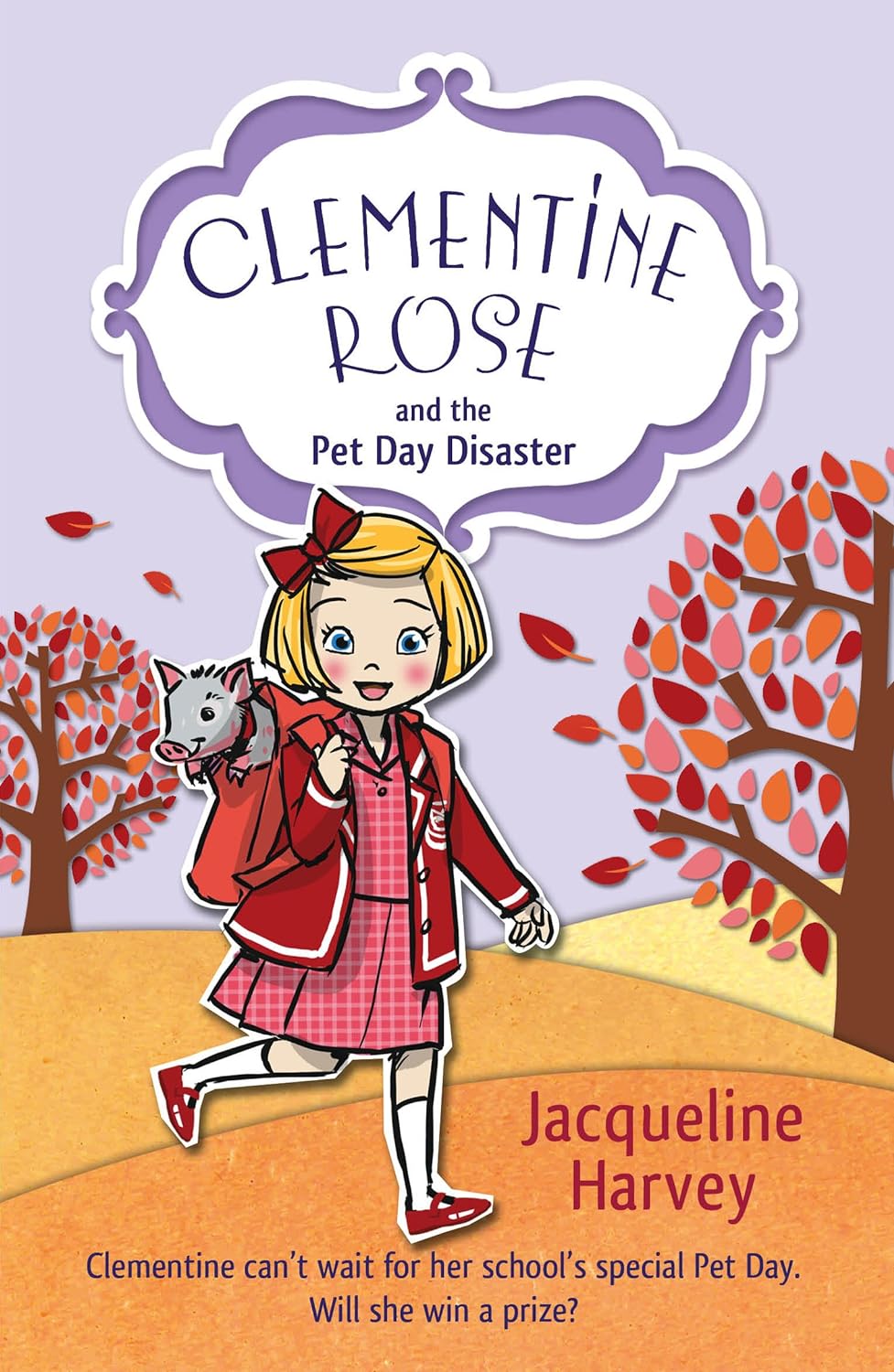 Clementine Rose and the Pet Day Disaster - Children's Book About Friendship & Pets - Perfect for Kids' Storytime & Classroom Reading