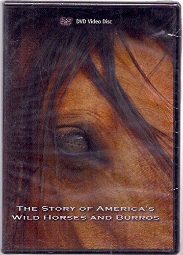 The Story of America's Wild Horses and Burros - History, Conservation & Wildlife Protection | Perfect for Nature Lovers, History Buffs & Classroom Learning