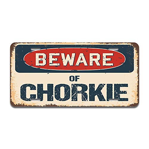Beware of Chorkie