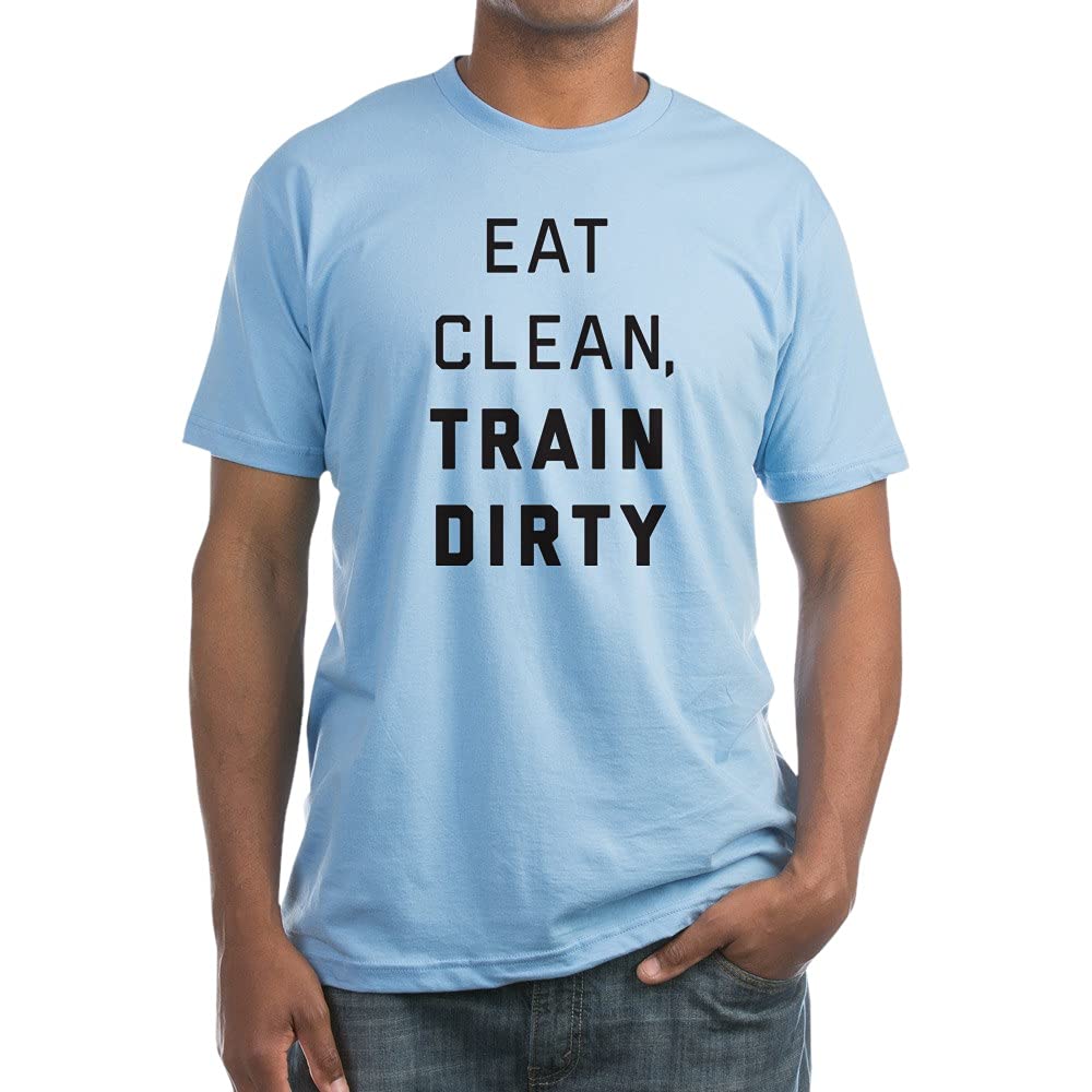 Eat Clean, Train Dirty Fitted T-Shirt for Women & Men - Gym Workout Fitness Tee for CrossFit, Running & Weightlifting
