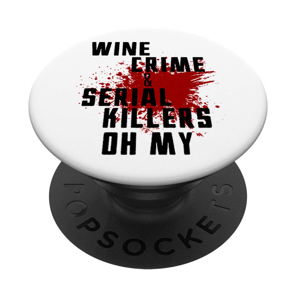 Funny Wine Crime & Serial Killers Blood Spatter PopSockets - Phone Grip & Stand for iPhone, Samsung & Tablets - Perfect for True Crime Fans & Wine Lovers