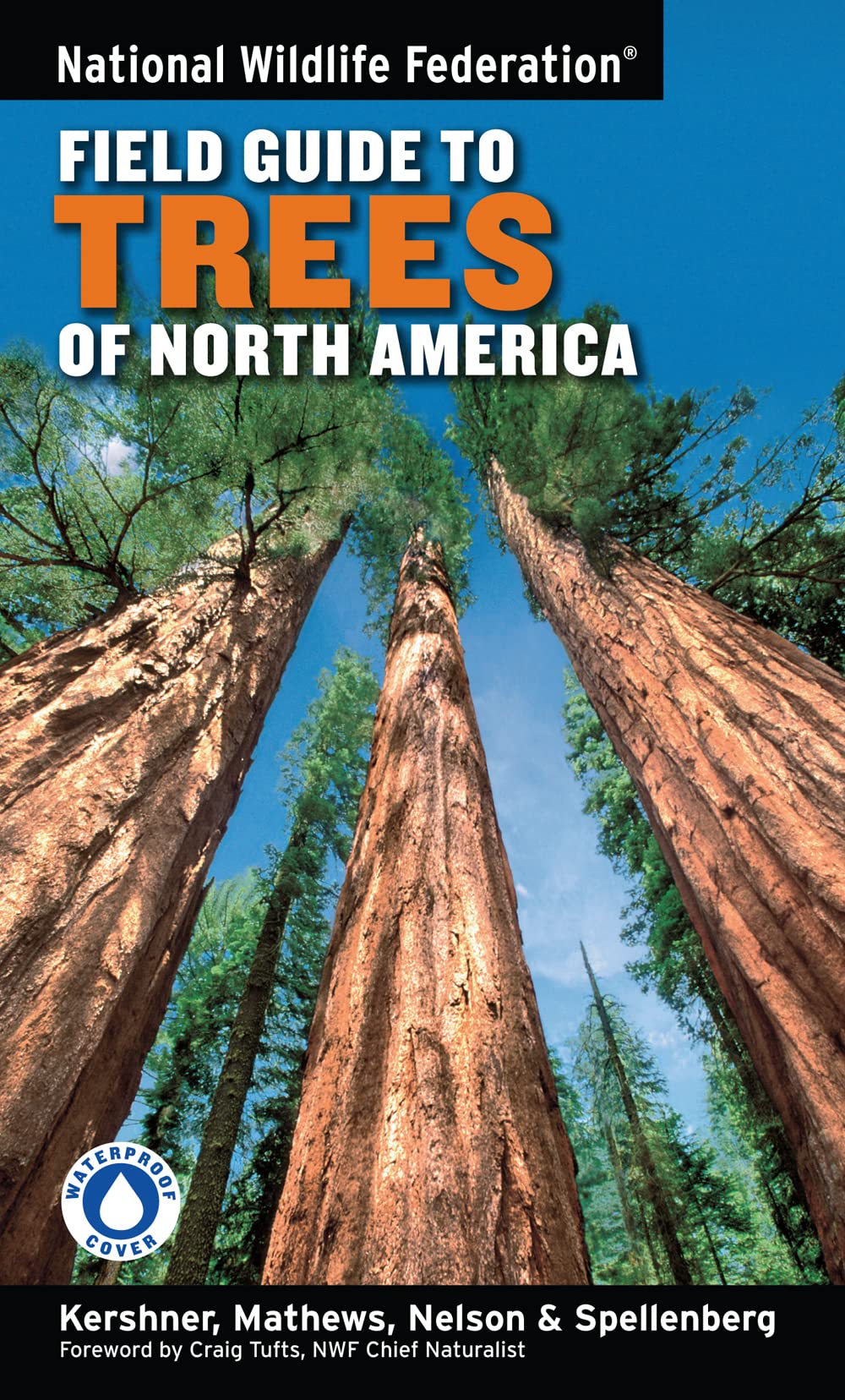 National Wildlife Federation Field Guide to Trees of North America - Comprehensive Tree Identification Book for Hikers, Campers & Nature Enthusiasts